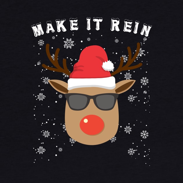 Make it rein - Christmas Reindeer Head With Sunglasses by CMDesign